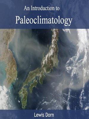 cover image of An Introduction to Paleoclimatology